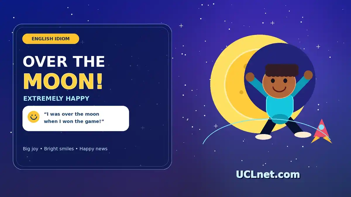 Over the Moon idiom for kids: extremely happy | UCLnet.com